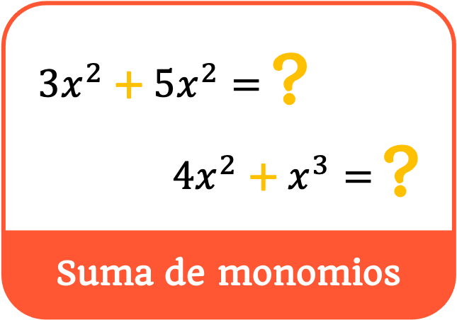 suma de monomios